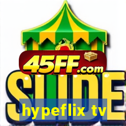 hypeflix tv